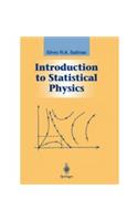 Introduction to Statistical  Physics: Physics