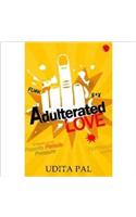 Adulterated Love