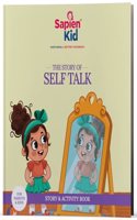 The Story of Self Talk - Sapien Kid