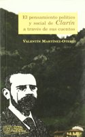 El pensamiento politico y social de Clarin a traves de sus cuentos (Espiral Hispano-Americana) (Spanish Edition)