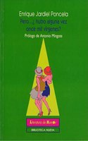 Pero... Hubo Alguna Vez Once Mil Virgenes? (Literatura de Humor)