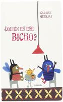 Â¿Quien es ese bicho? (Spanish Edition)