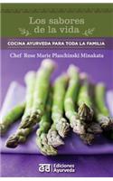 Los Sabores de La Vida - Cocina Ayurveda Para Toda La Familia