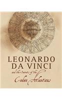 Leonardo Da Vinci and the Secrets of the Codex Atlanticus