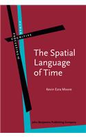Spatial Language of Time: Metaphor, Metonymym, and Frames of Reference