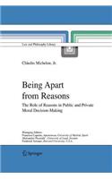 Being Apart from Reasons