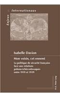 Mon Voisin, Cet Ennemi
