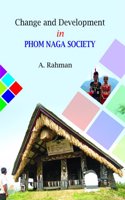 Change and Development in Phom Naga Society