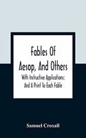 Fables Of Aesop, And Others