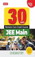 MTG 30 Days JEE Main Revision Cum Crash Course Chemistry Book For 2024 Exam | Strictly Based on JEE Main 2024 Rationalised Syllabus