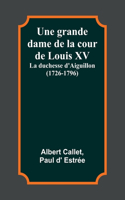 grande dame de la cour de Louis XV