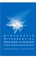 Stochastic Differential Equations in Science and Engineering