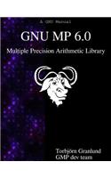 GNU MP 6.0 Multiple Precision Arithmetic Library