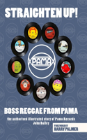 Straighten Up! Boss Reggae From Pama