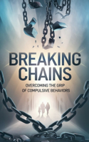 Breaking Chains: (2 Self-Help)