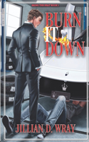 Burn It Down