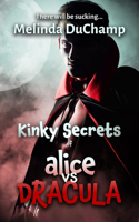Kinky Secrets of Alice vs Dracula