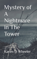 Mystery of A Nightmare in The Tower: (2 Karen's Murder Mysteries)