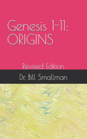 Genesis 1-11: ORIGINS: Revised Edition