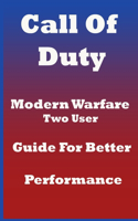 Call Of Duty Modern Warfare Two User Guide For Better Performance