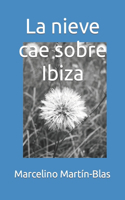 La nieve cae sobre Ibiza