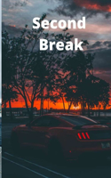 Second Break