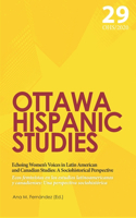 Echoing Women's Voices in Latin American and Canadian Studies