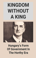 Kingdom - Without A King