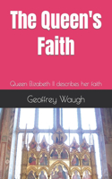 The Queen's Faith
