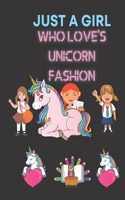 Just a Girl Who Love's Unicorn Fashion