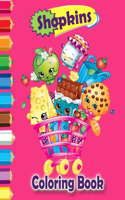 Shopkins Coloring Book: GREAT Gift for Any Kid with HIGH QUALITY IMAGES and GIANT PAGES !