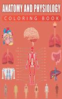 Anatomy and Physiology Coloring Book