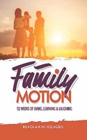 Family Motion