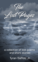 Lost Pages: A Collection of Poems and Short Stories