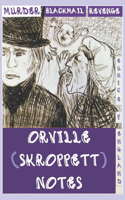 Orville (Skroppett )Notes