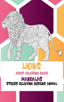 Adult Coloring Book Stress Relieving Designs Animal, Mandalas - Lions