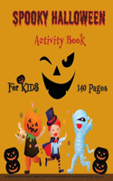 Spooky Halloween Activity Book For Kids Ages 4- 9