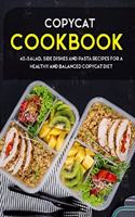 Copycat Cookbook: 40+Salad, Side dishes and pasta recipes for a healthy and balanced Copycat diet