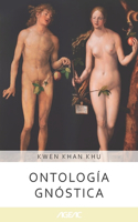 Ontología Gnóstica (AGEAC)