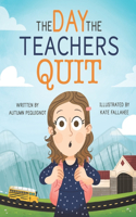 Day the Teachers Quit