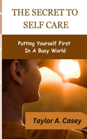 The Secret to Self Care