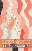 Mindful Patterns Coloring Book