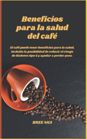 Beneficios para la salud del café