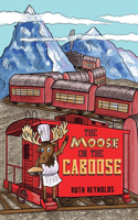 Moose on the Caboose