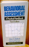 Behavioural Assessment: A Practical Handbook (General Psychology S.)