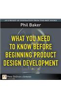 What You Need to Know Before Beginning Product Design Development