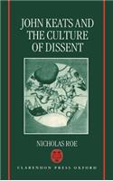 John Keats and the Culture of Dissent