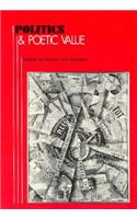 Politics and Poetic Value
