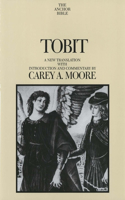 Tobit: A New Translation With Introduction and Commentary(The Anchor Yale Bible Commentaries)