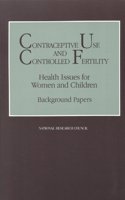 Contraceptive Use and Controlled Fertility